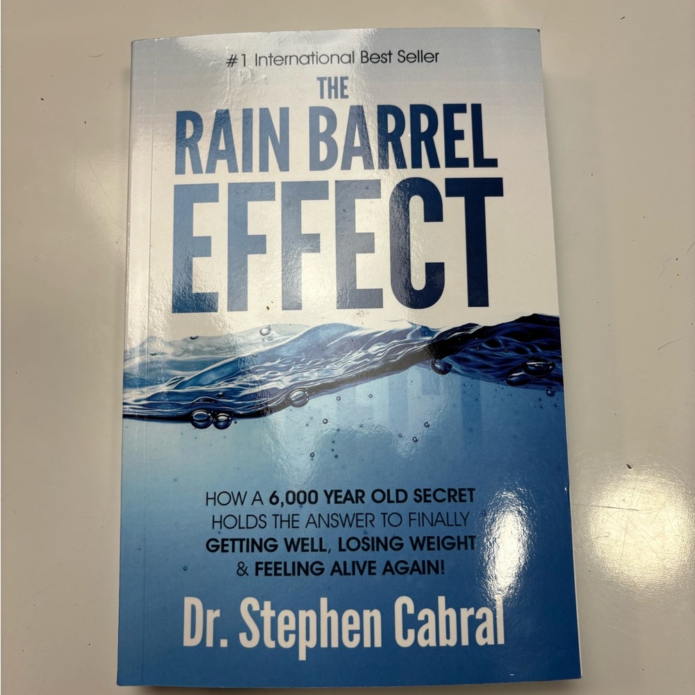 The Rain Barrel Effect Dr. Stephen Cabral paperback‎ book